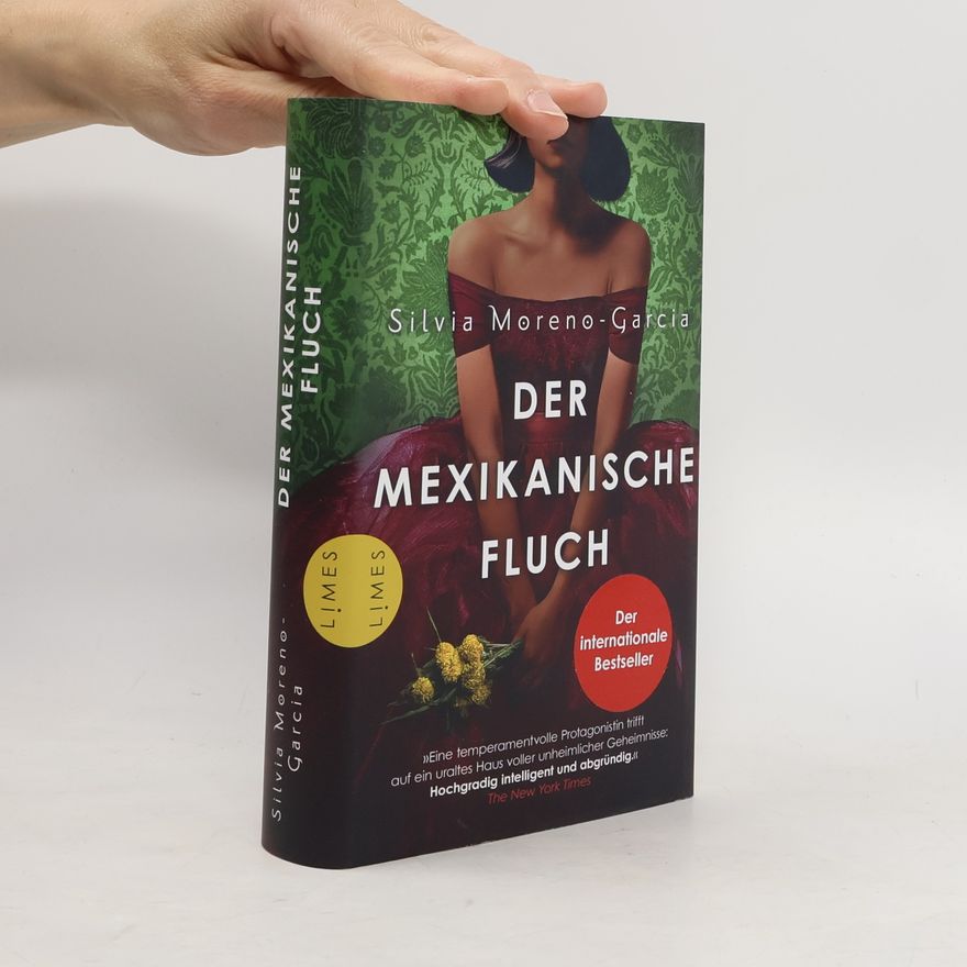 Silvia Moreno-Garcia Der mexikanische Fluch