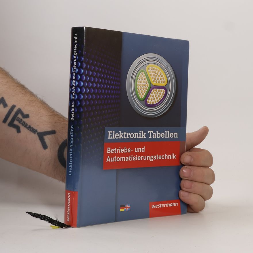 Michael Dzieia Elektronik Tabellen. Betriebs- und Automatisierungstechnik