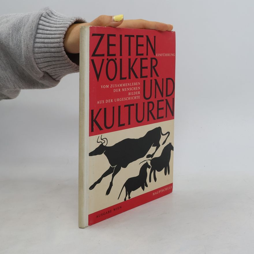 Kolektiv autorů Zeiten, Völker und Kulturen. Einführung
