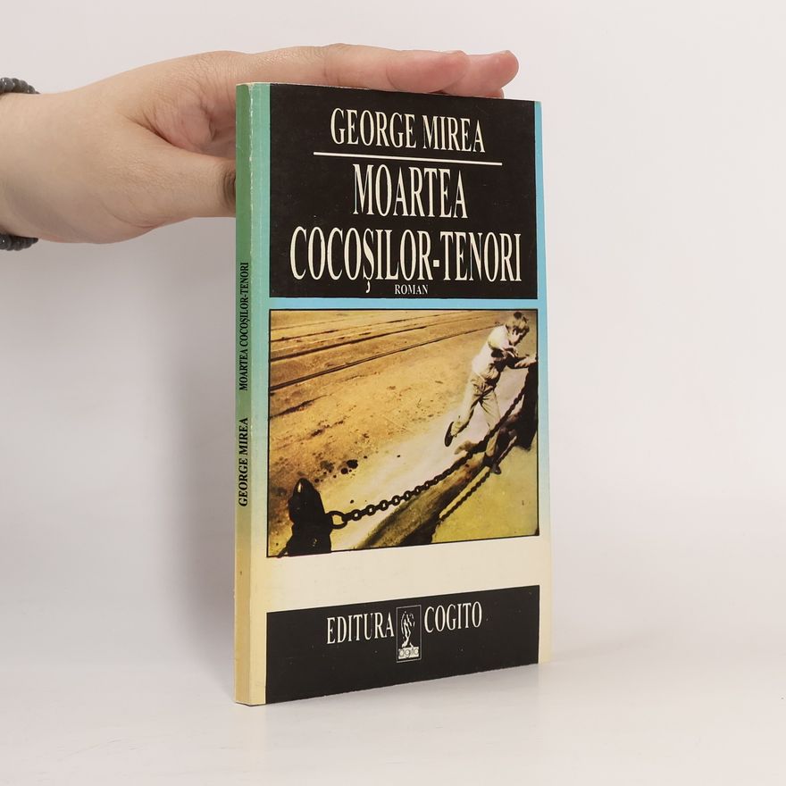 George Mirea Moartea cocoșilor-tenori