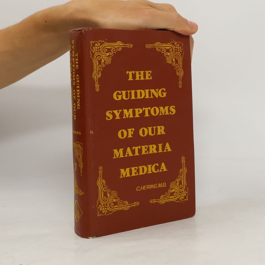 Constantine Hering The Guiding Symptoms of Our Materia Medica 7