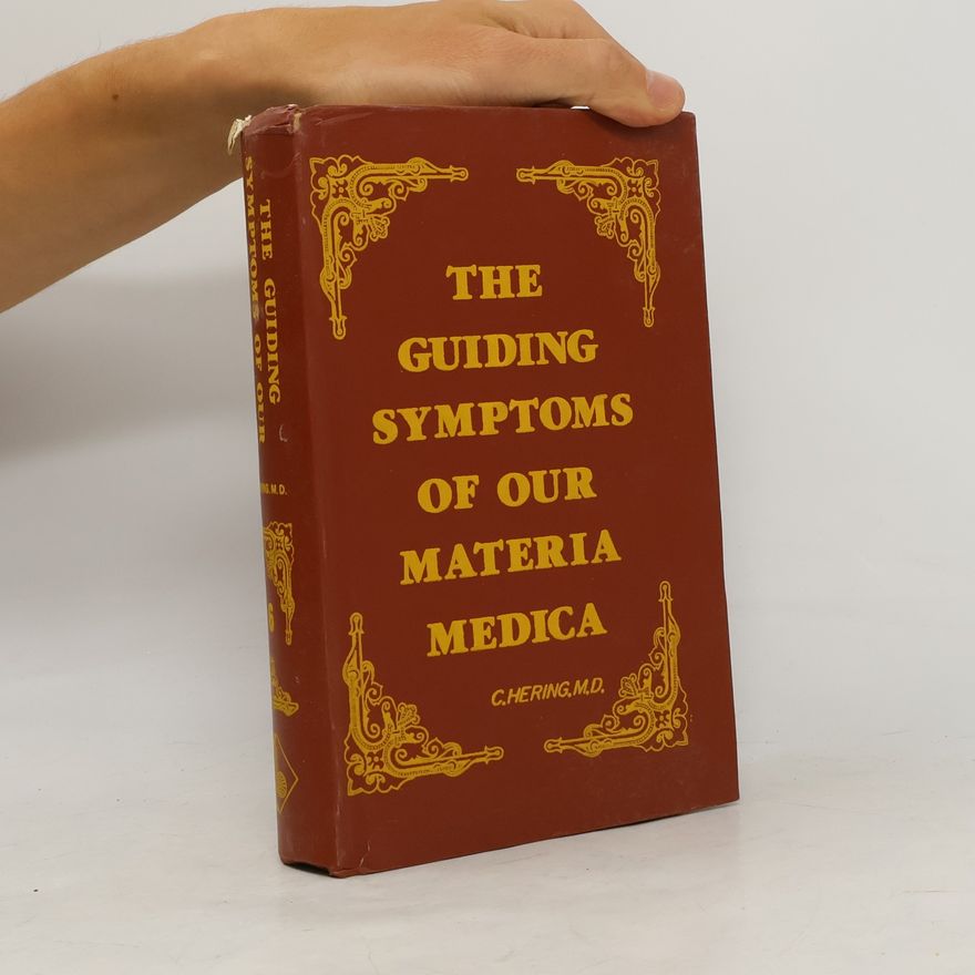 Constantine Hering The Guiding Symptoms of Our Materia Medica 6