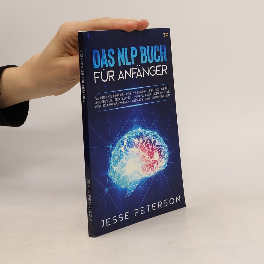 Jesse Peterson Das NLP Buch für Anfänger