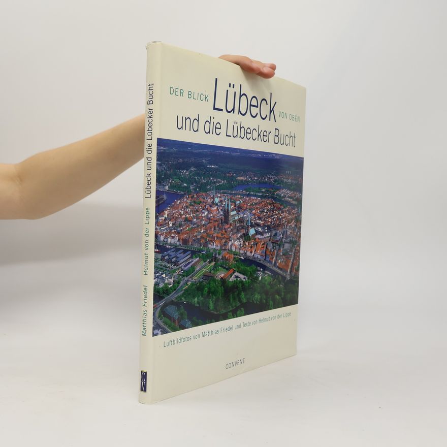 Matthias Friedel Lübeck und die Lübecker Bucht
