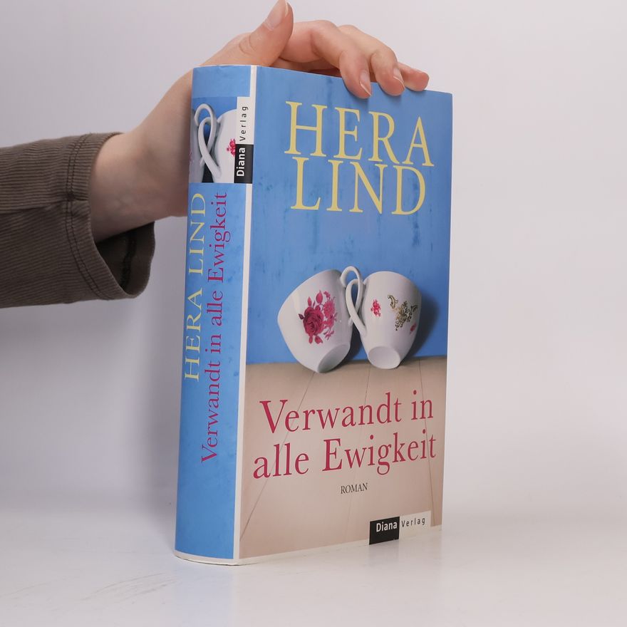 Hera Lind Verwandt in alle Ewigkeit
