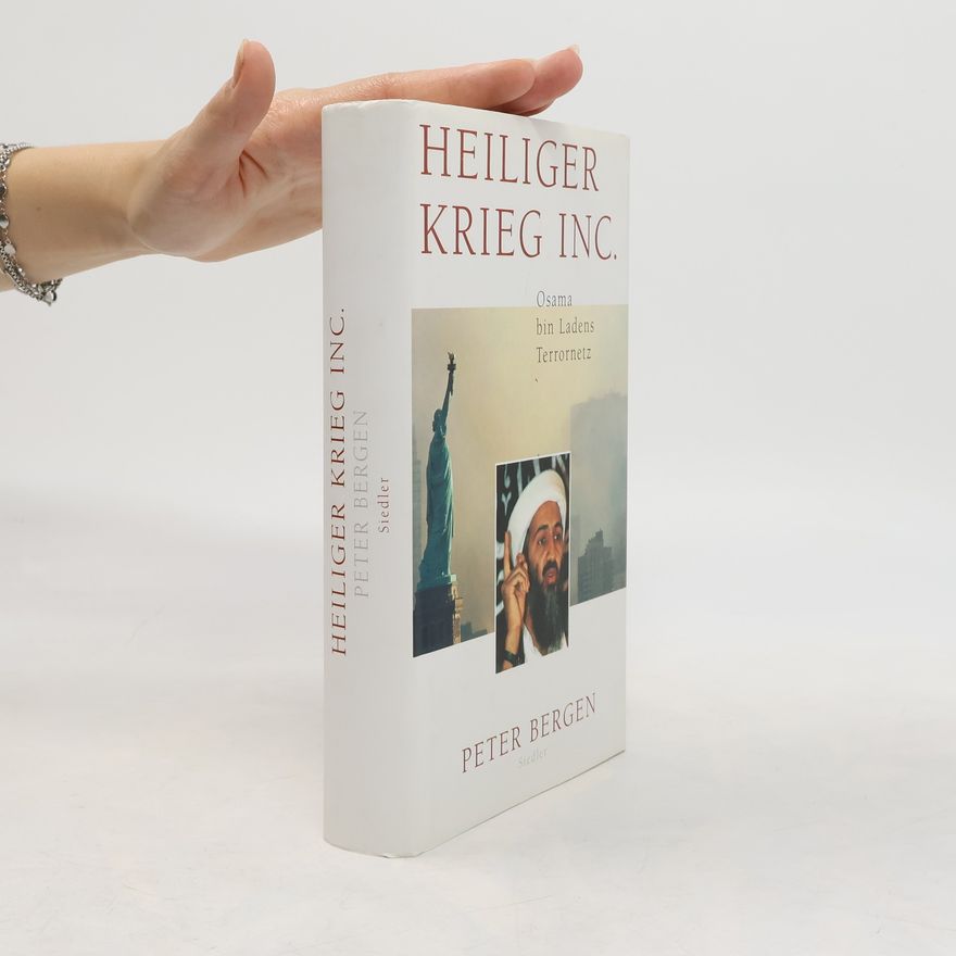 Peter Bergen Heiliger Krieg Inc.