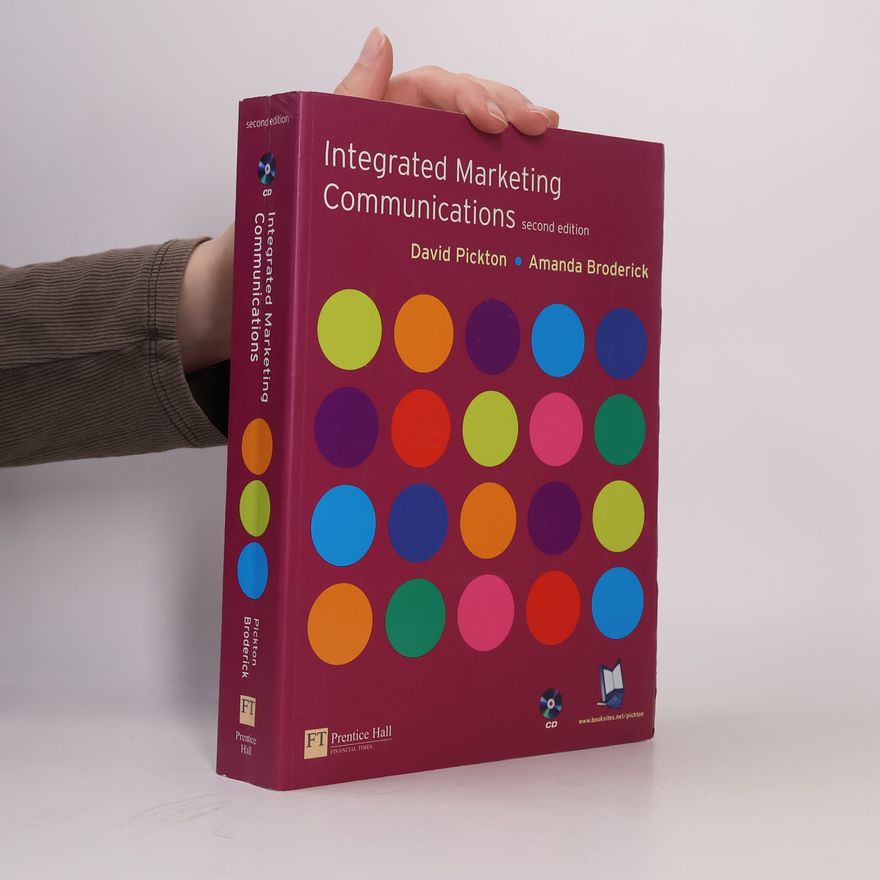 Amanda Broderick Integrated Marketing Communications: Second Edition