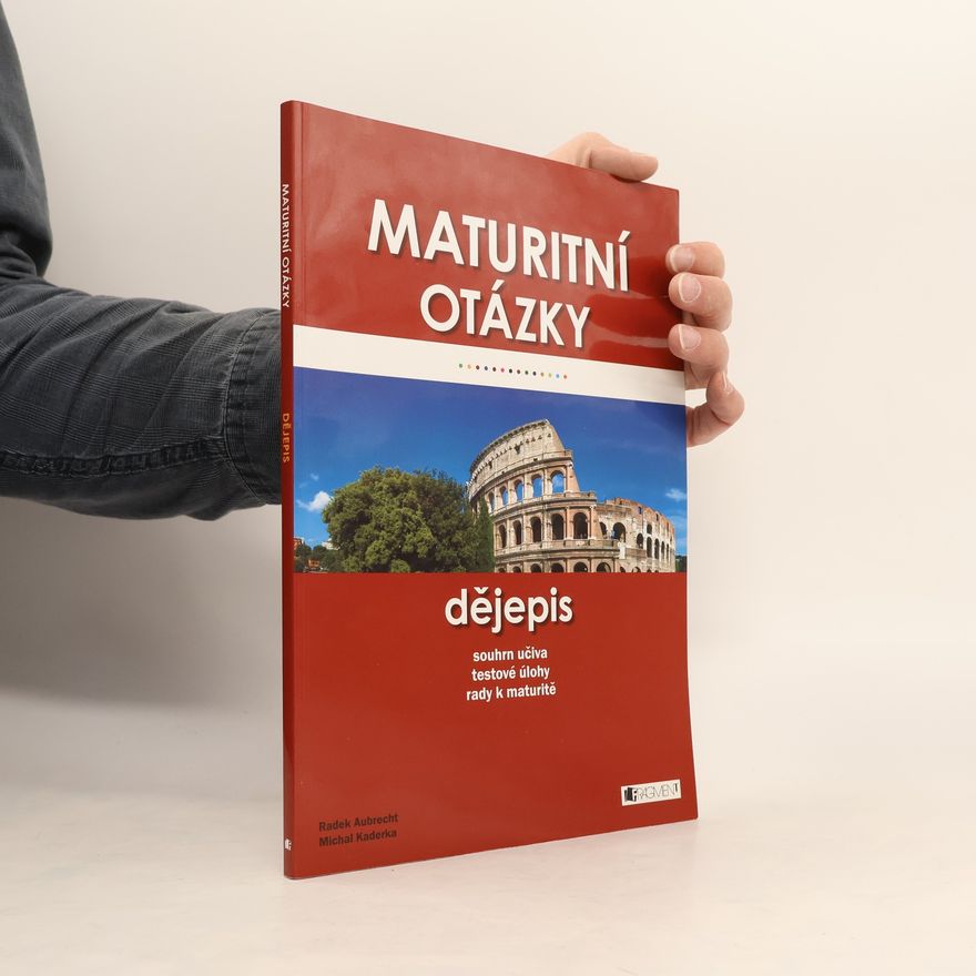 Michal Kaderka Maturitní otázky - dějepis