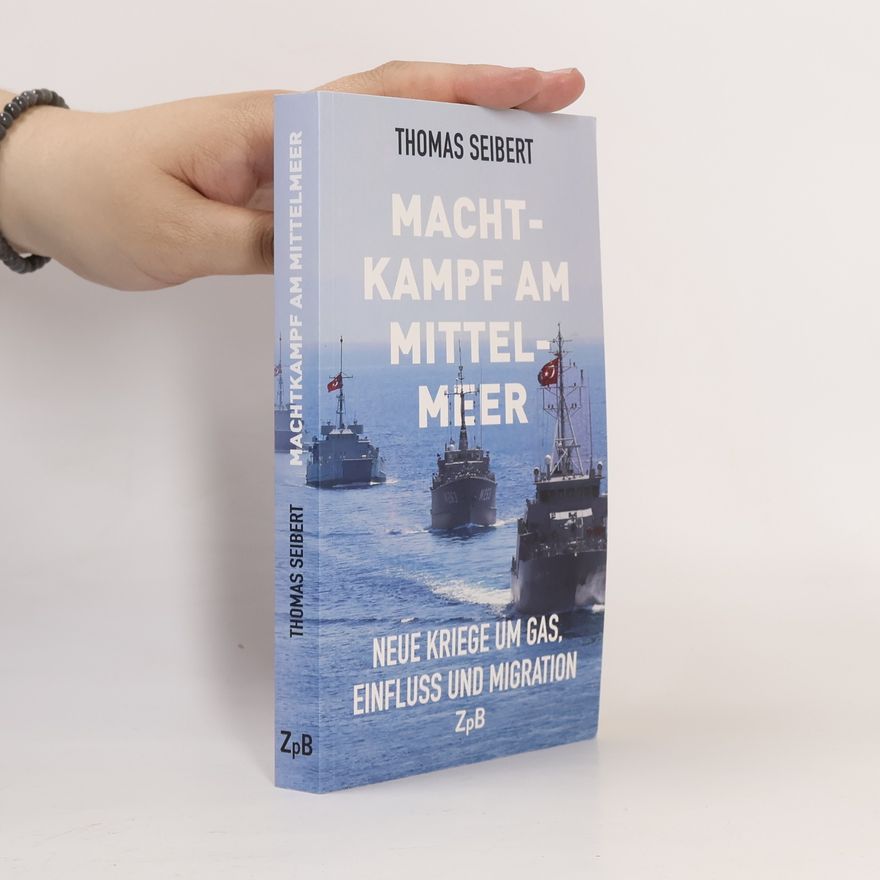 Thomas Seibert Machtkampf am Mittelmeer