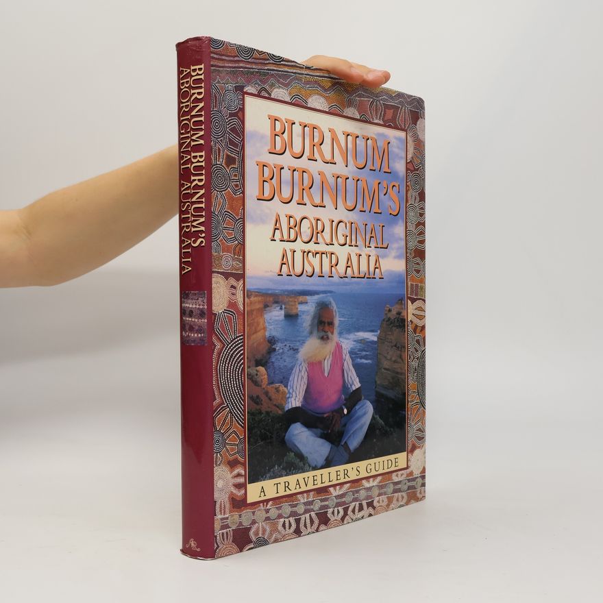 Burnum Burnum Burnum Burnum's Aboriginal Australia