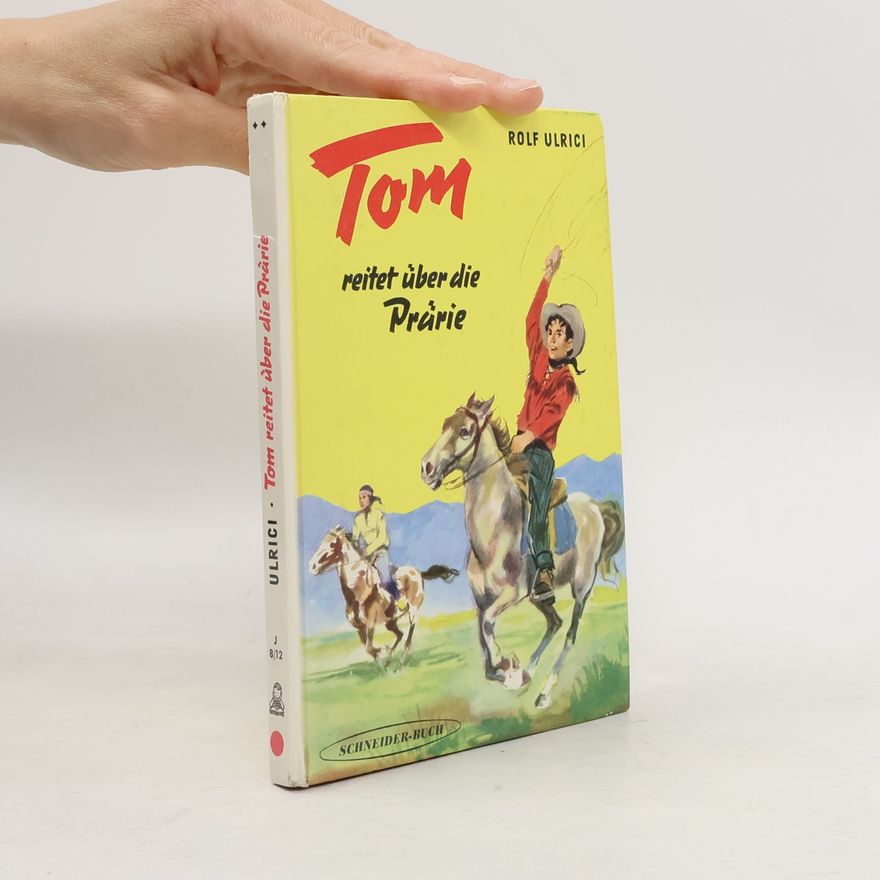 Rolf Ulrici Tom reitet über die Prärie