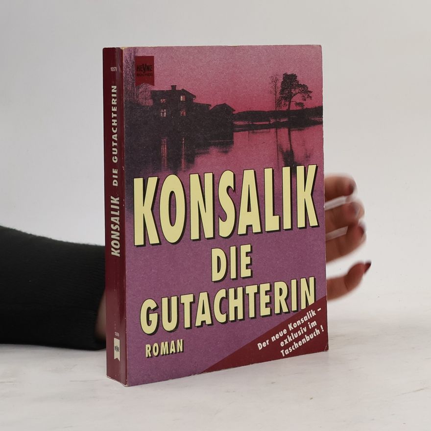 Heinz Günther Konsalik Die Gutachterin