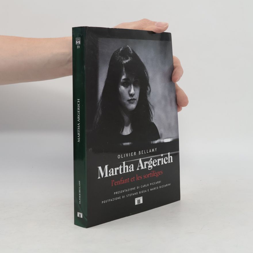 Marco Bizzarini Personaggi della musica: Martha Argerich