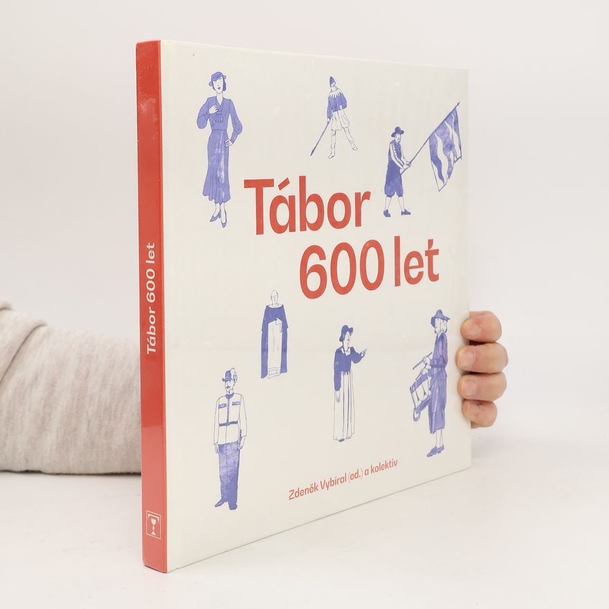 Zdeněk Vybíral Tábor 600 let