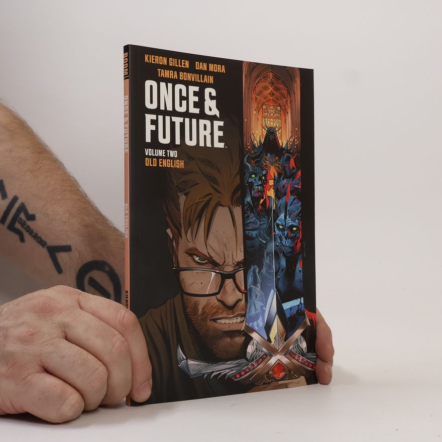 Kieron Gillen Once & Future Vol. 2