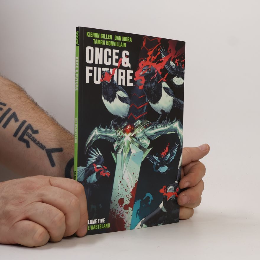 Kieron Gillen Once & Future Vol. 5