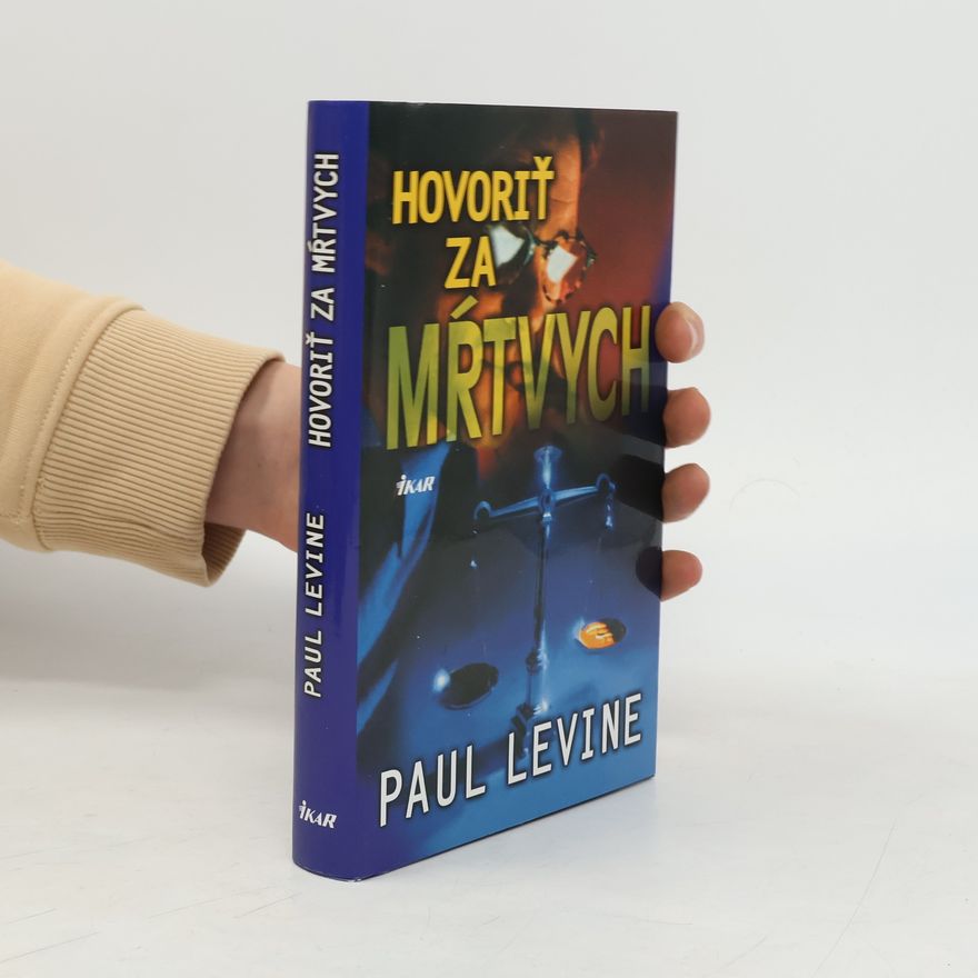 Paul Levine Hovoriť za mŕtvych