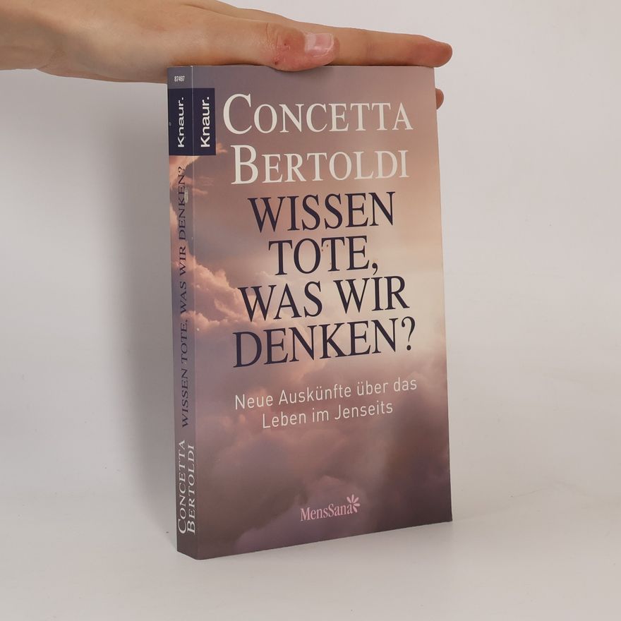 Concetta Bertoldi Wissen Tote, was wir denken?