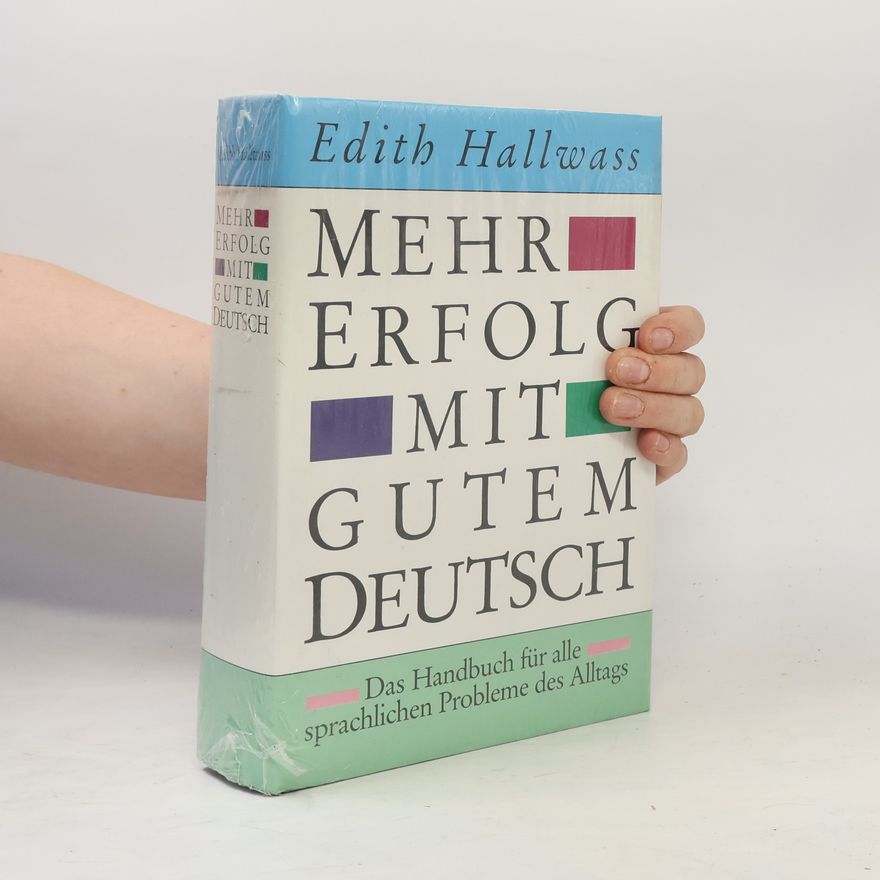 Edith Hallwass Mehr Erfolg mit gutem Deutsch