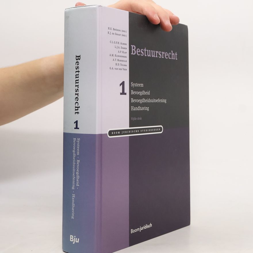 G.A. van der Veen Boom Juridische Studieboeken - 1: Bestuursrecht