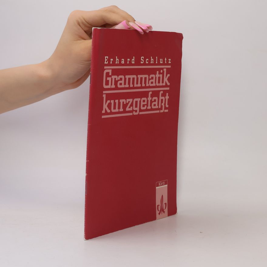 Erhard Schlutz Grammatik kurzgefaßt