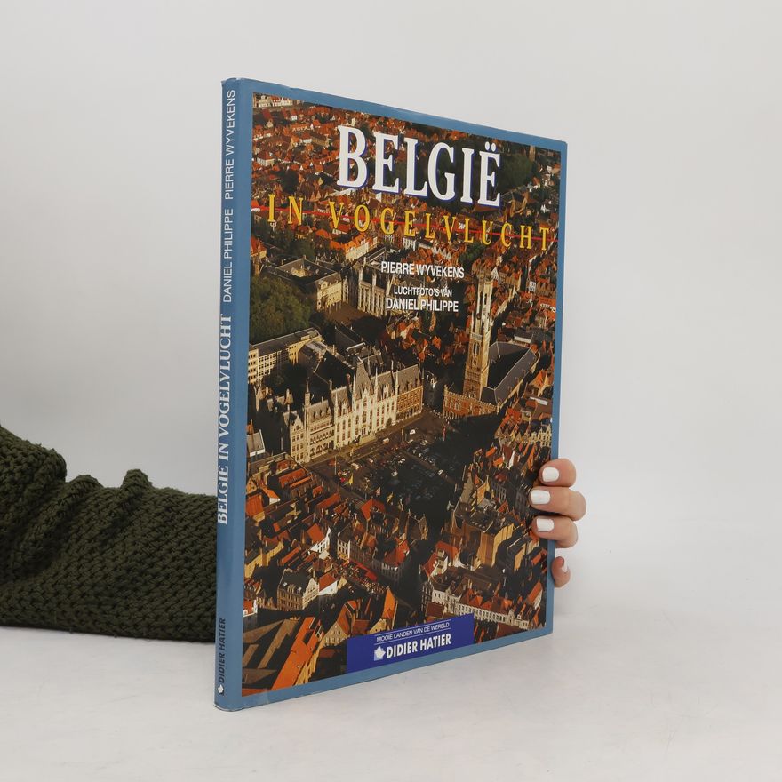 Pierre Wyvekens België in vogelvlucht