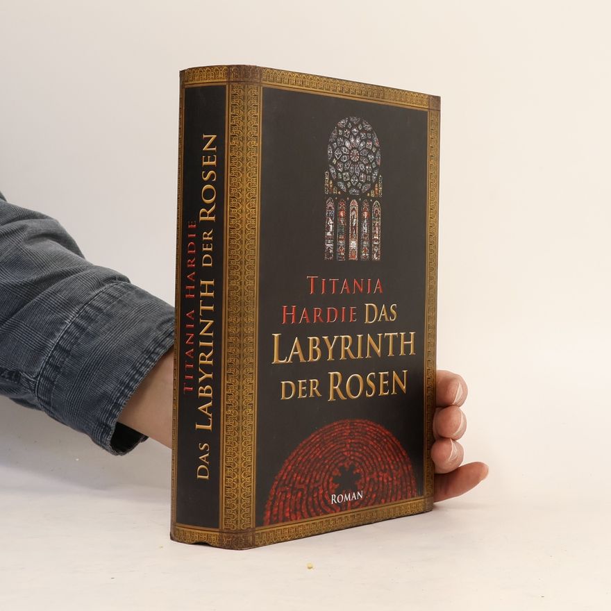 Titania Hardie Das Labyrinth Der Rosen