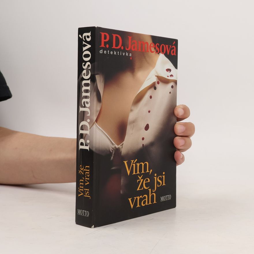 Phyllis Dorothy James Vím, že jsi vrah