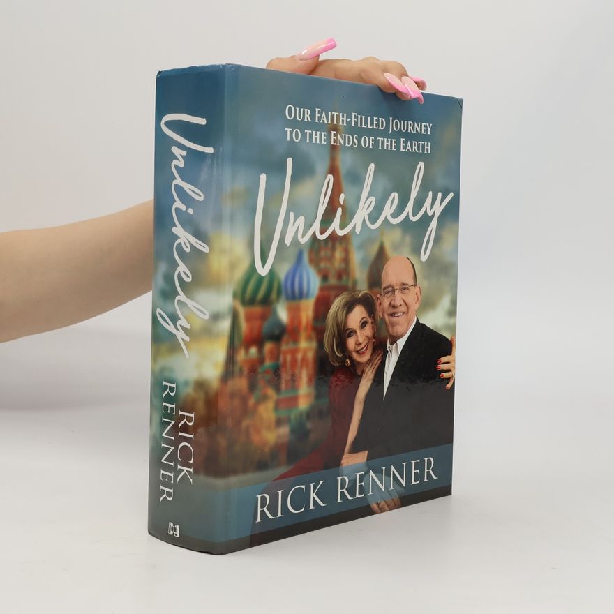 Rick Renner Unlikely