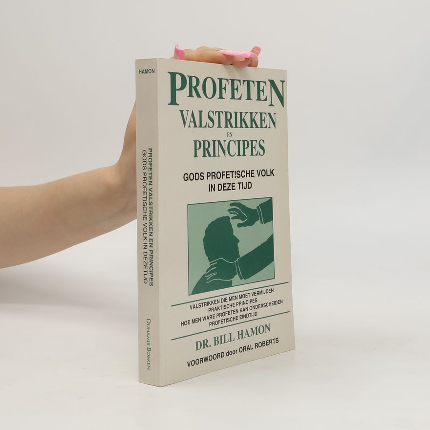 Bill Hamon Profeten valstrikken en principes