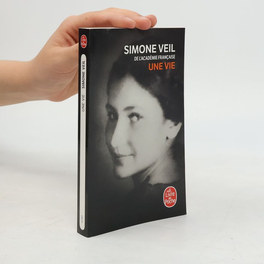 Simone Veil Une vie