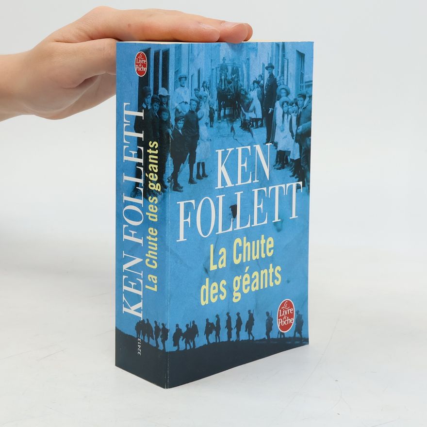 Ken Follett La chute des géants