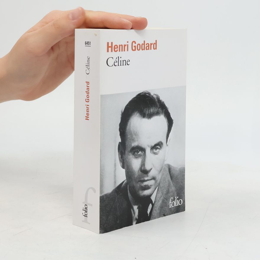 Henri Godard Céline