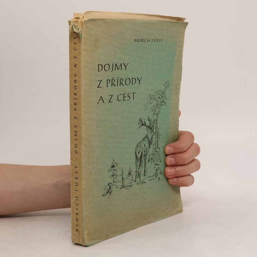 Bedřich Fürst Dojmy z přírody a z cest