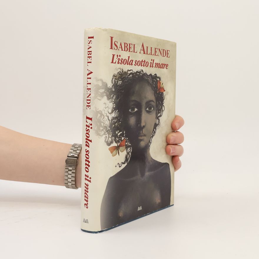 Isabel Allende L'Isola Sotto Il Mare