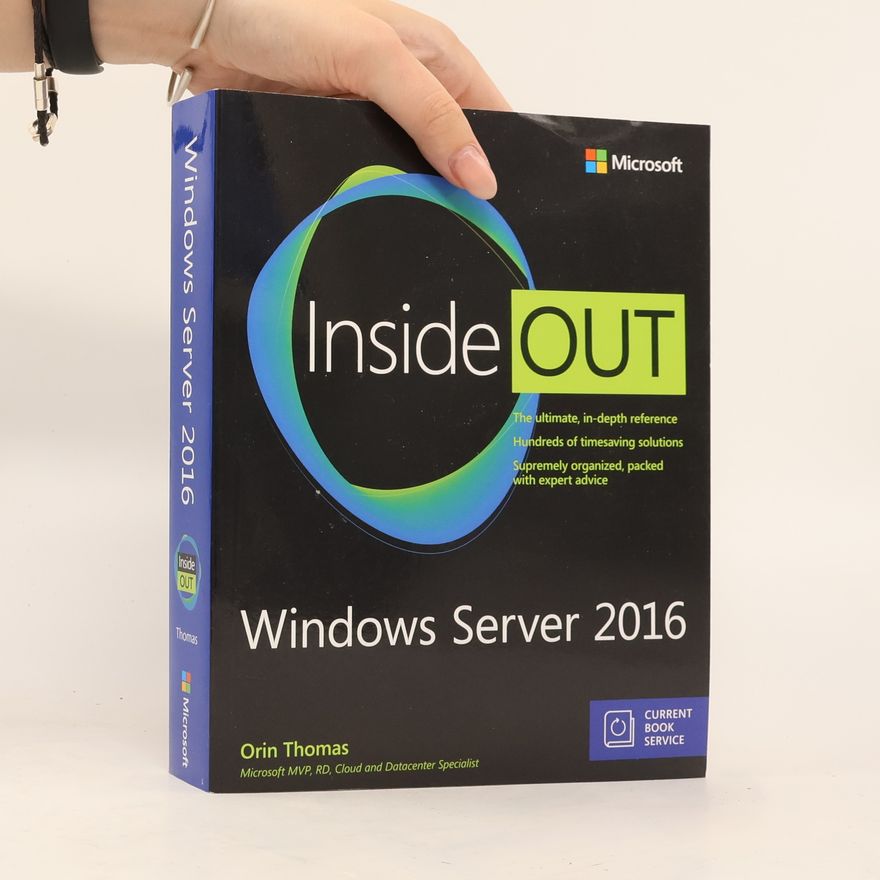 Orin Thomas Windows Server 2016 Inside Out