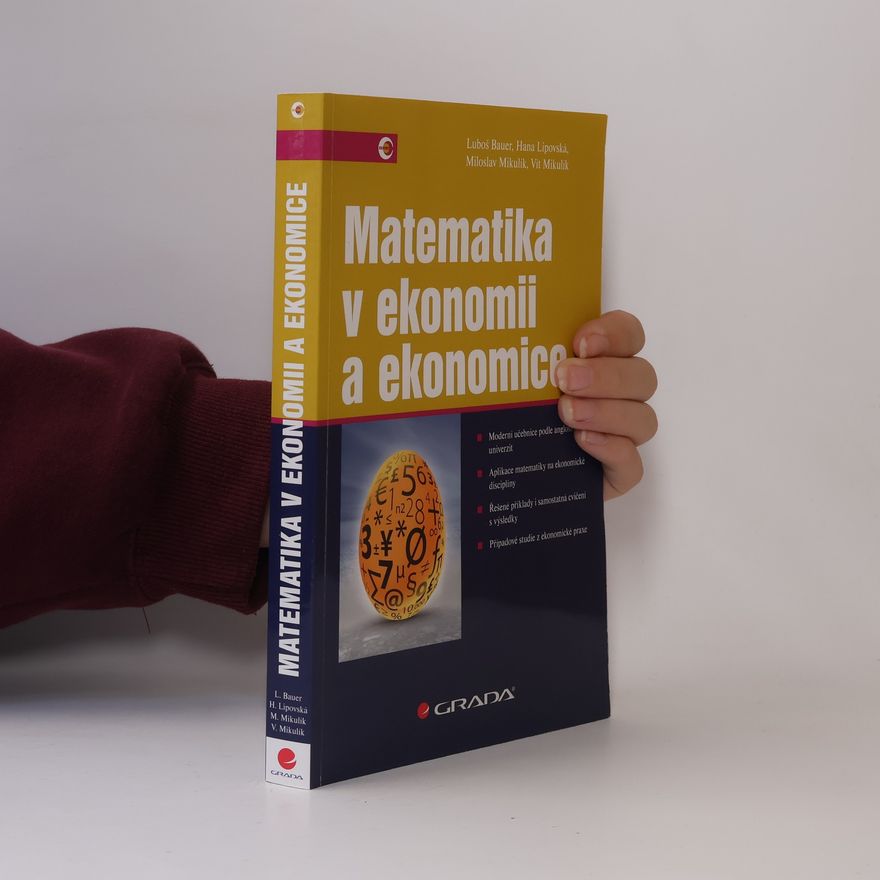 Luboš Bauer Matematika v ekonomii a ekonomice