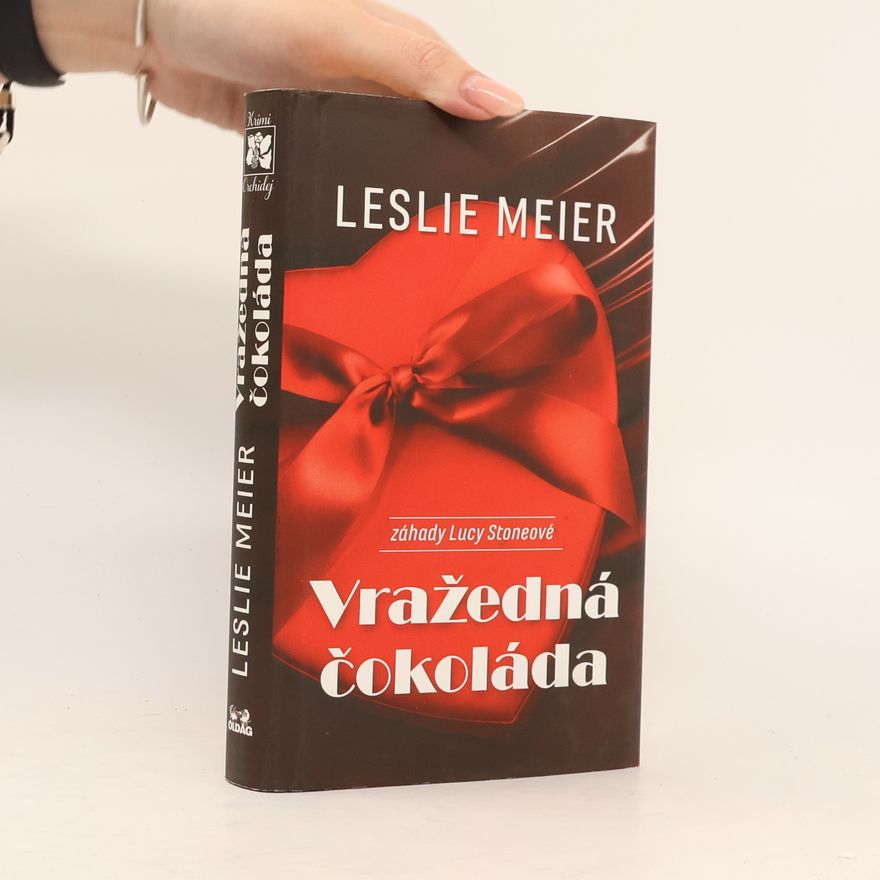 Leslie Meier Vražedná čokoláda. Záhady Lucy Stoneové