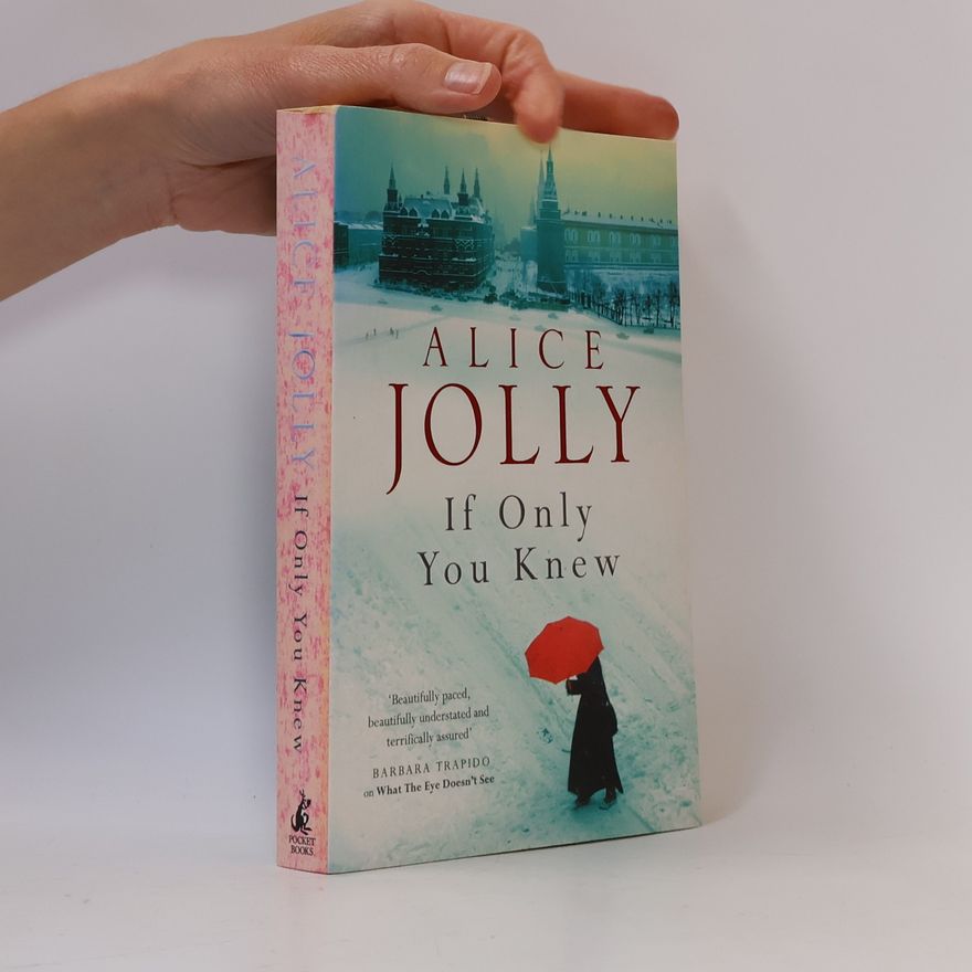 Alice Jolly If Only You Knew