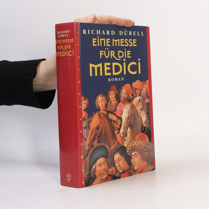 Richard Dübell Eine Messe für die Medici