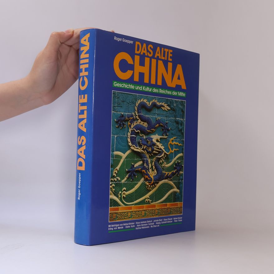 Roger Goepper Das alte China