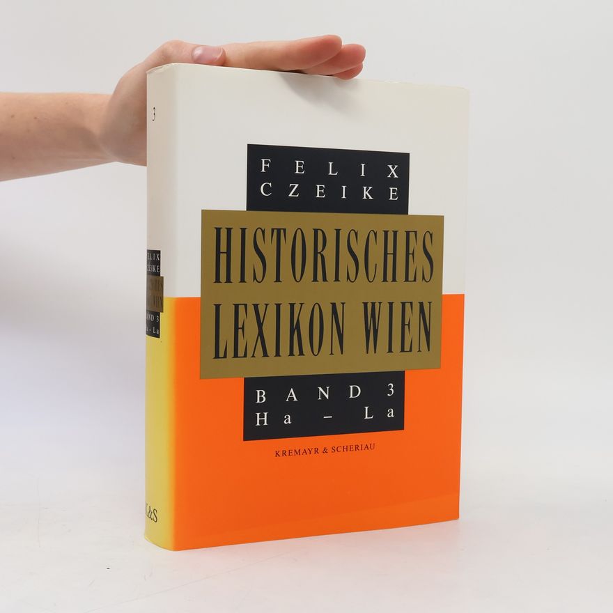 Felix Czeike Historisches Lexikon Wien