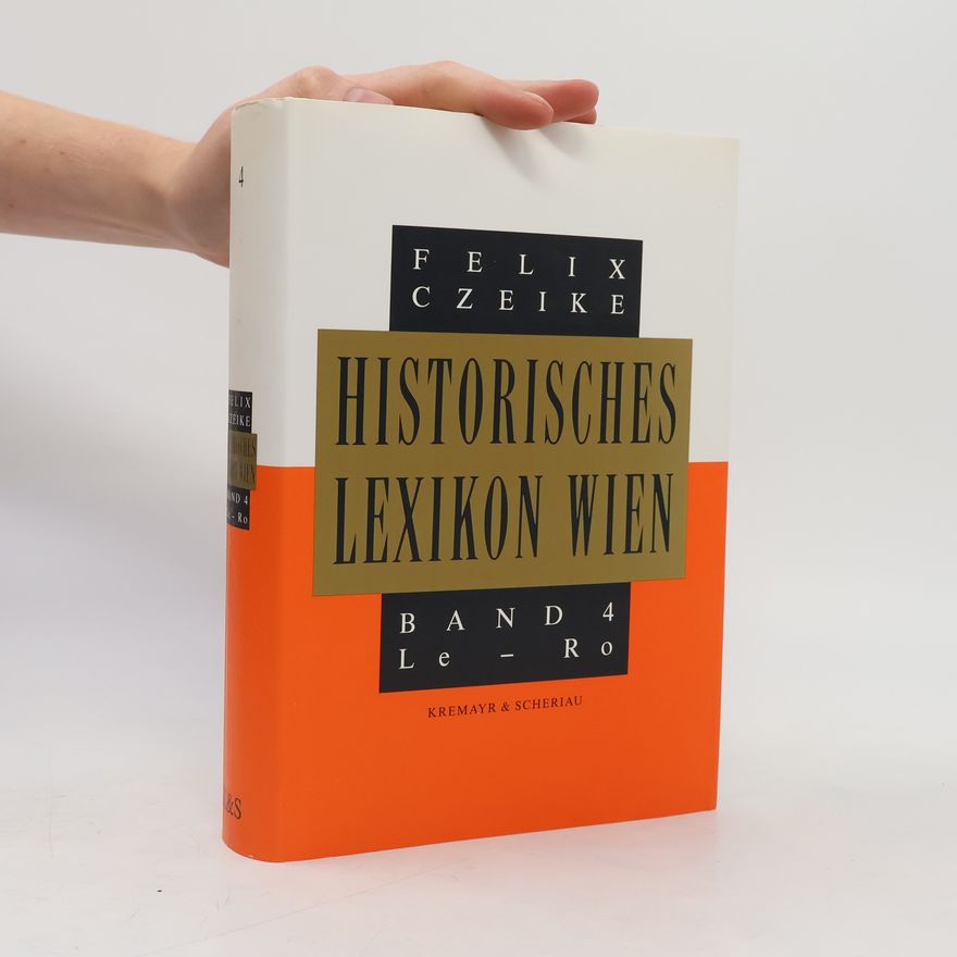 Felix Czeike Historisches Lexikon Wien
