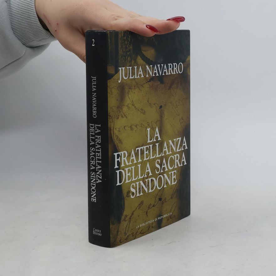 Julia Navarro La fratellanza della Sacra Sindone