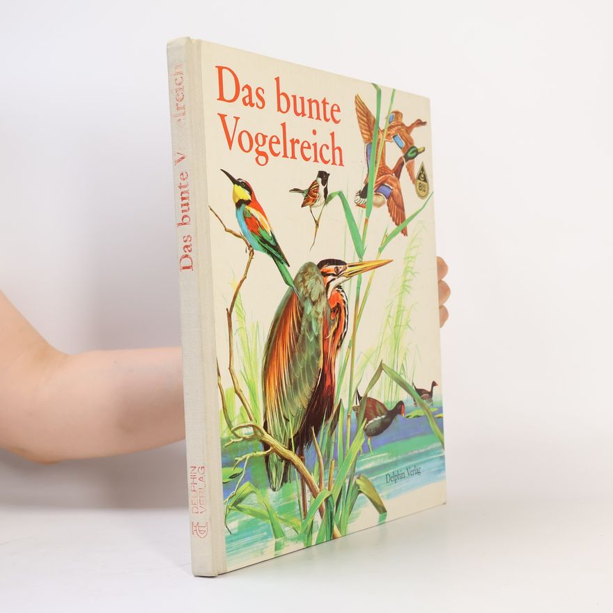 Autorenkollektiv Das bunte Vogelreich