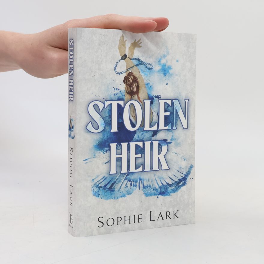Sophie Lark Stolen Heir