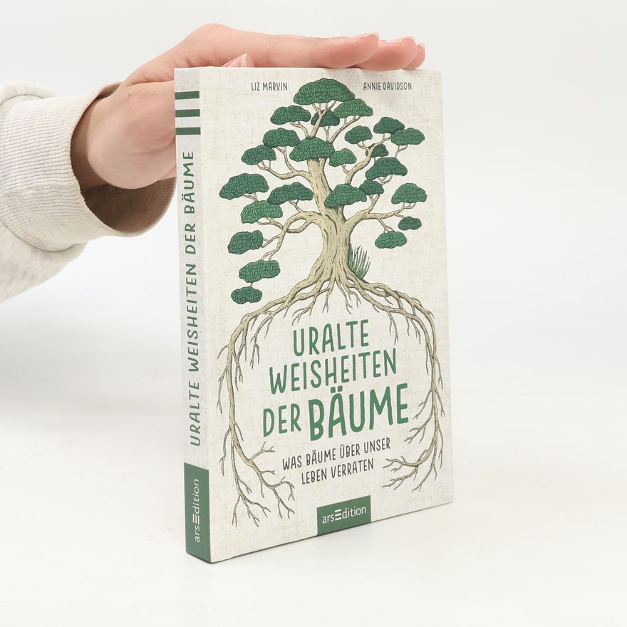 Liz Marvin Uralte Weisheiten der Bäume