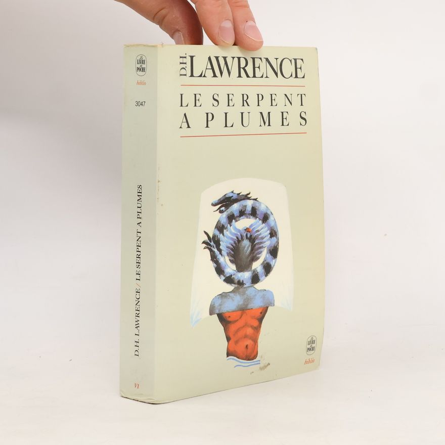 D. H. Lawrence Livre de Poche biblio - 6: Le serpent à plumes