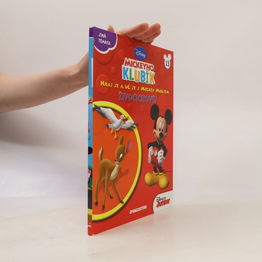 Kolektiv autorů Mickeyho klubík. Hraj si a uč se s Mickey Mousem 13. Živočichové!