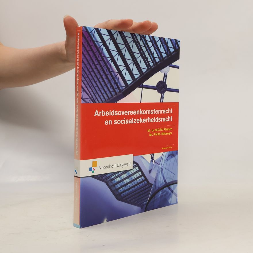 P.M.M. Massuger Arbeidsovereenkomstenrecht en sociaalzekerheidsrecht